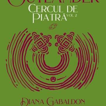 Cercul de piatră vol. 2 (Seria OUTLANDER partea a III-a ed.2020)- Diana Gabaldon