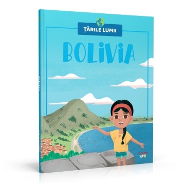 Ediția nr. 56 - Bolivia (Țările Lumii)