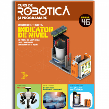 Indicator de nivel - Ediția nr. 46 (Robotică și programare)