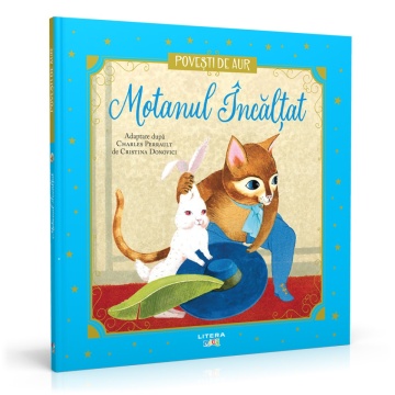 Motanul incălțat - Ediția nr. 3 (Poveşti de aur )