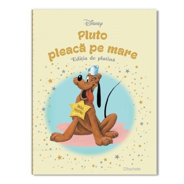 Pluto pleacă pe mare - Ediția nr. 79 (Disney. Ediția de platină) d
