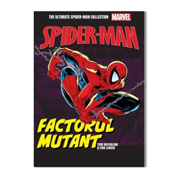 Spider-Man: Factorul mutant | Volumul 9