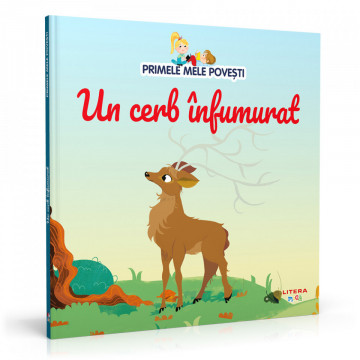 Un cerb înfumurat - Ediția nr. 91 (Primele mele povești)