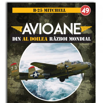 B-25 Mitchell - ediția nr. 49 (Avioane din cel de-al Doilea Război Mondial)