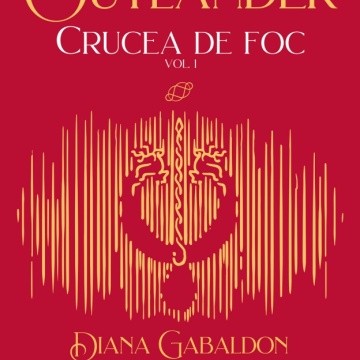 Crucea de foc vol. 1 (Seria OUTLANDER partea a V-a ed. 2021)- Diana Gabaldon