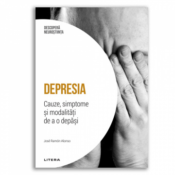 Depresia - ediția 8 (Descoperă Neuroștiința)