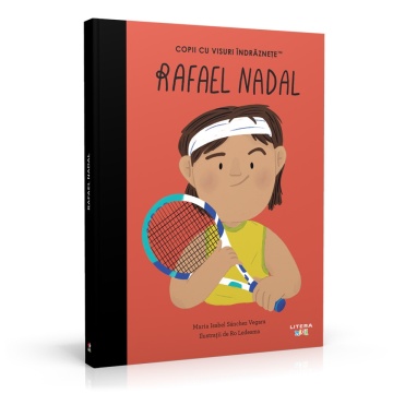 Editia nr. 28 - Rafael Nadal (Copii cu visuri îndrăznețe)