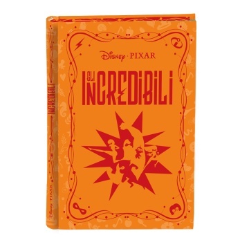 Incredibili – Ediția nr. 35 (Romanele Disney)