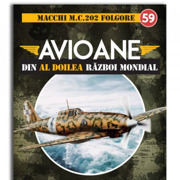 MACCHI M.C.202 FOLGORE - ediția nr. 59 (Avioane din cel de-al Doilea Război Mondial)