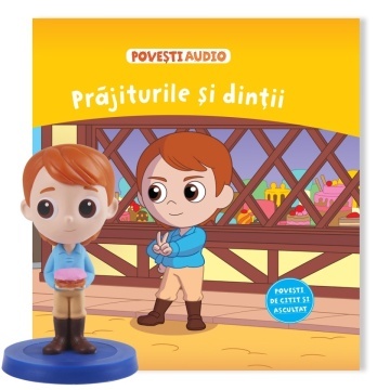 Prajiturile si dintii - Ediția nr. 79 (Povești Audio)