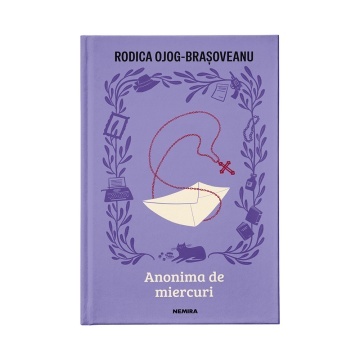 Anonima de miercuri | Rodica Ojog-Brașoveanu | Volum 5
