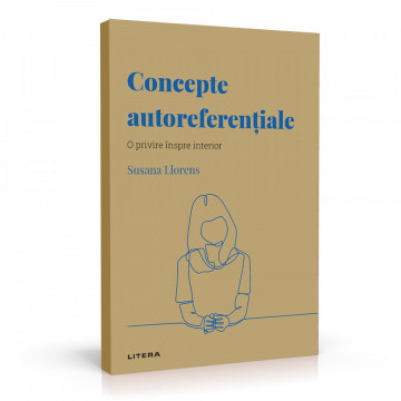 Concepte autoreferențiale - Ediția nr. 54 (Descoperă Psihologia)