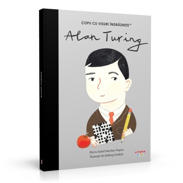 Editia nr. 29 - Alan Turing (Copii cu visuri îndrăznețe)