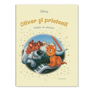 Oliver si prietenii - Ediția nr. 90 (Disney. Ediția de platină)