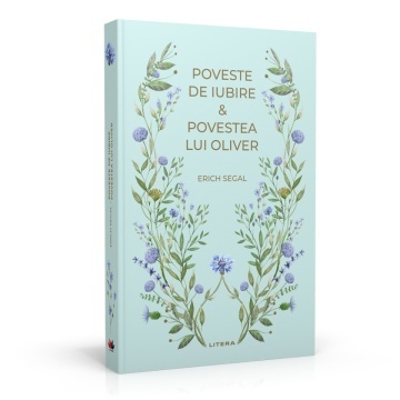 Poveste de iubire & Povestea lui Oliver - Ediția nr. 42 (Romane Nemuritoare)