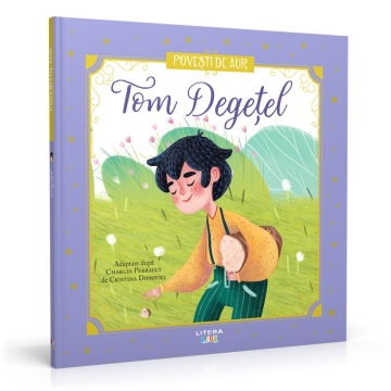 Tom Degețel - Ediția nr. 4 (Poveşti de aur )