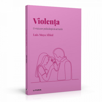 Violența - Ediția nr. 9 (Descoperă Psihologia)