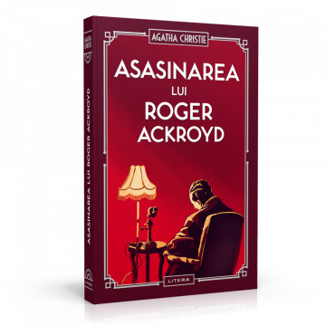 Asasinarea lui Roger Ackroyd - Ediția nr. 4 (Agatha Christie)