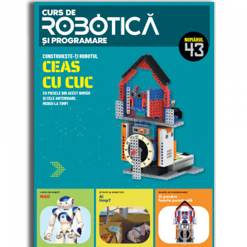 Ceas cu cuc - Ediția nr. 43 (Robotică și programare)