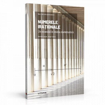 Ediția nr. 6 - Numere iraționale (Mari idei ale matematicii)