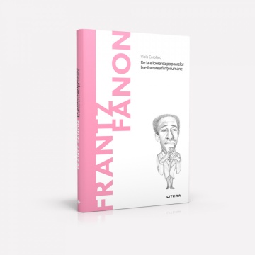 Frantz Fanon - ediția nr. 78 (Descoperă filosofia - repunere)