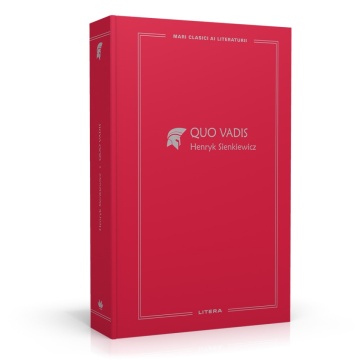 Quo vadis - Ediția nr. 73 (Mari Clasici ai Literaturii)