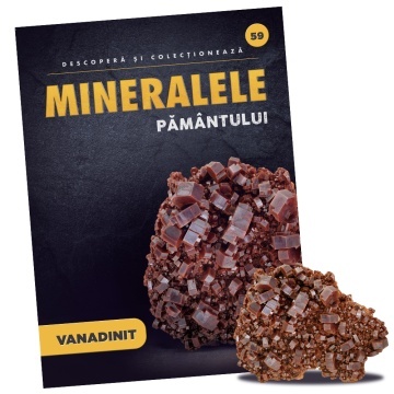 Vanadinit - Ediția nr. 59 (Descoperă Mineralele Pământului)