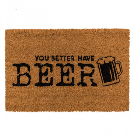 Covoras intrare You better have Beer