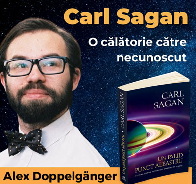 Carl Sagan - o călătorie către necunoscut - Alex Doppelgänger