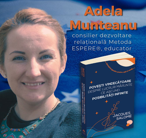 Cum folosim poveștile în educația copiilor - Adela Munteanu