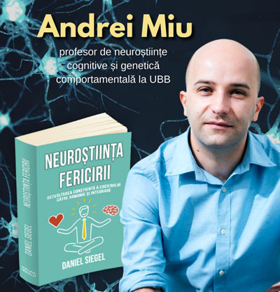 Neuroplasticitatea și reglarea emoțională - Andrei Miu