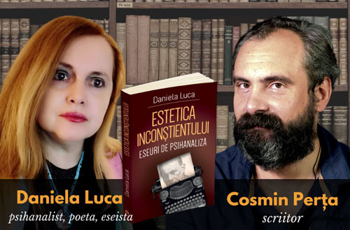 Daniela Luca & Cosmin Perța - Estetica inconștientului: eseuri de psihanaliză