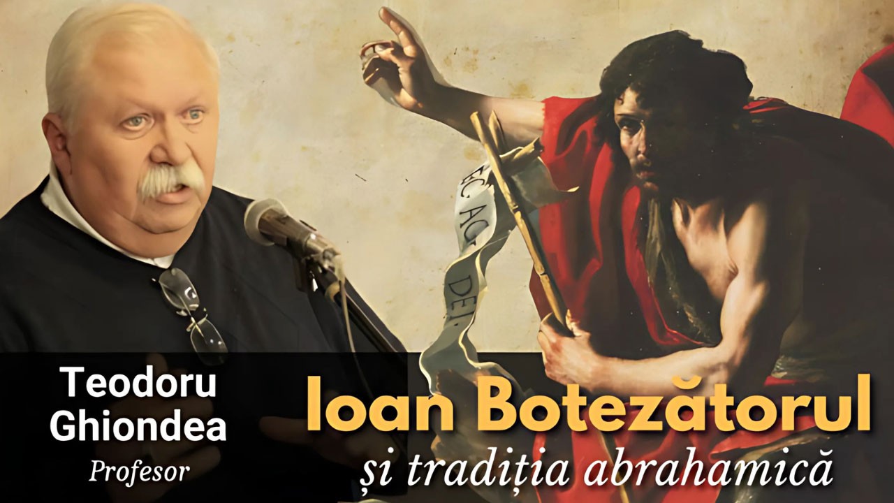 Ioan Botezatorul și tradiția abrahamică - Teodoru Ghiondea