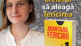 Cum ne convingem creierul să aleagă fericirea? Sabina Strugariu