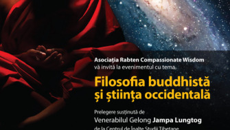 Eveniment: FILOSOFIA BUDDHISTA si STIINTA OCCIDENTALA