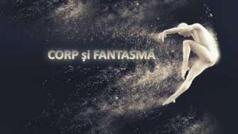 Corp, fantasma si ... rusine [Scoala de Vara a Societatii Romane de Psihanaliza, editia a XVI - a]