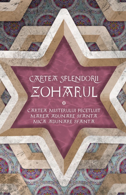 Zoharul - Cartea Splendorii - Cartea Misterului Pecetluit, Marea Adunare Sfanta si Mica Adunare Sfanta