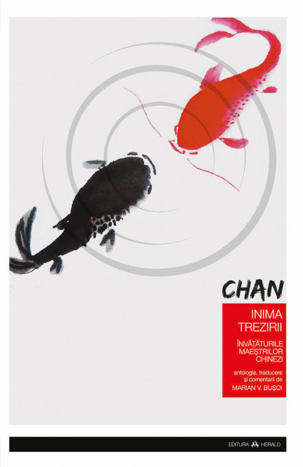 Chan - Inima Trezirii - Invataturile maestrilor chinezi