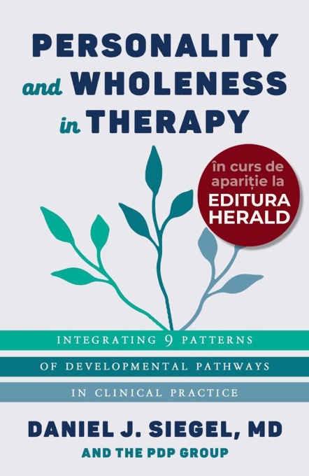 Personality and Wholeness in Therapy: Integrating 9 Patterns of Developmental Pathways in Clinical Practice