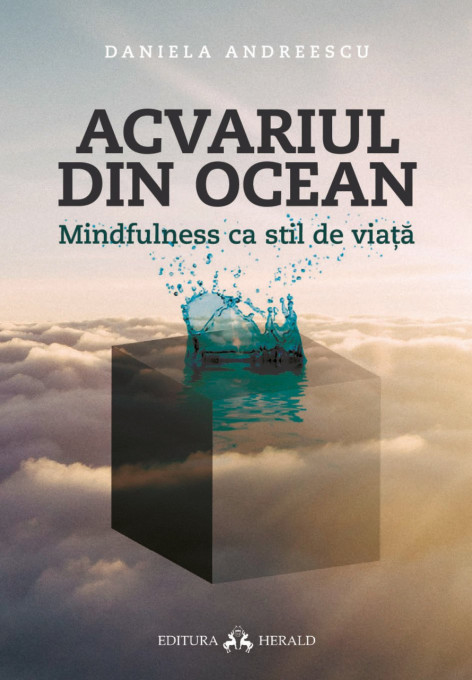 Acvariul din Ocean - Mindfulness ca stil de viata