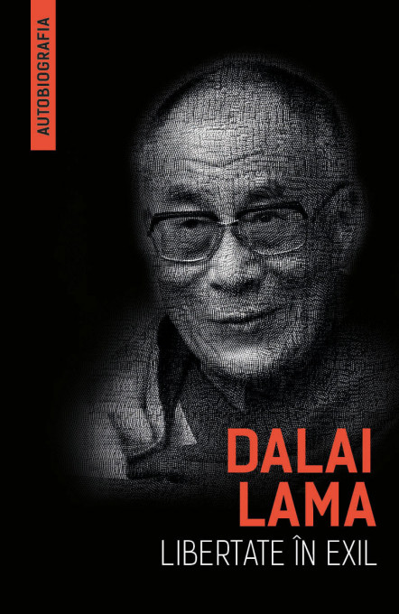 Libertate in exil - Autobiografia lui Dalai Lama