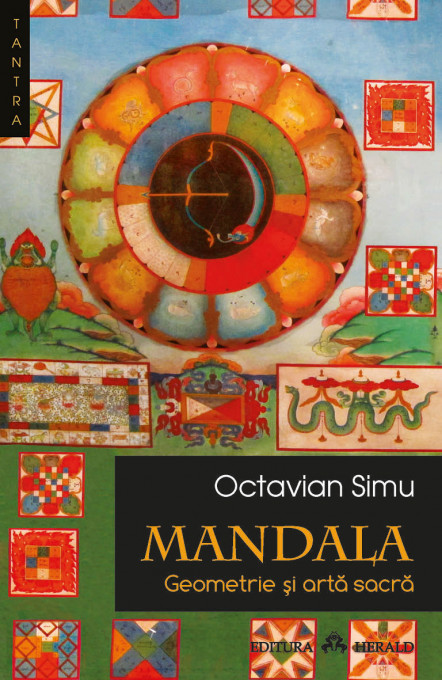 Mandala. Geometrie si arta sacra