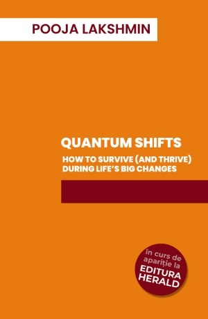 Quantum Shifts: How to Survive (and Thrive) During Life’s Big Changes