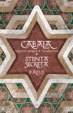 Cabala. Traditia secreta a occidentului - Stiinta Secreta