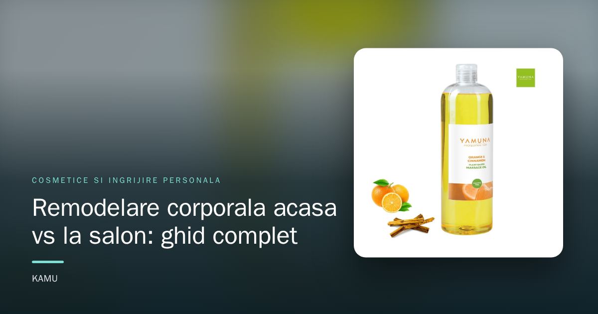 Remodelare corporală acasă vs la salon: ghid complet