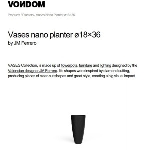 Vaza / Ghiveci de flori / plante / exterior / interior design modern premium VASES NANO PLANTER 18x36 47036F Vondom - Img 4