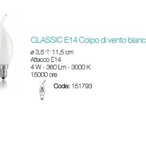 Bec LED E14 4W COLPO DI VENTO BIANCO 3000K 151793 44255 universul-luminii.ro