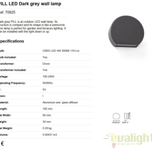 Aplica perete LED de exterior stil modern IP54 PILL gri inchis 70825 179809 universul-luminii.ro