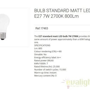 Bec LED STANDARD MATT E27 7W 2700K 17463 57569 universul-luminii.ro