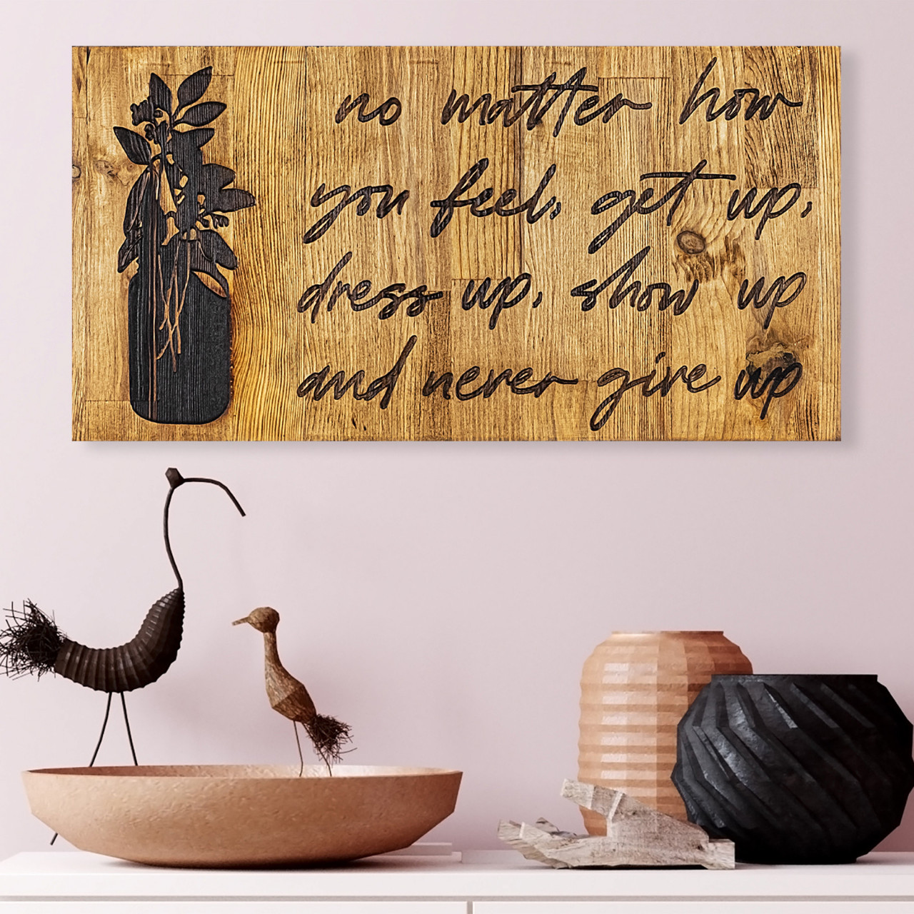 Accesoriu decorativ de perete din lemn No matter how you feel